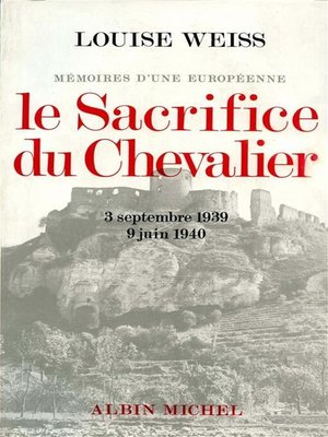 cover image of Le Sacrifice du chevalier, 3 septembre 1939-9 juin 1940